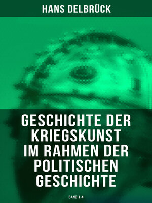cover image of Geschichte der Kriegskunst im Rahmen der politischen Geschichte (Band 1-4)